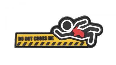 101 Inc PVC Velcro Patch "Do Not Cross Me"
