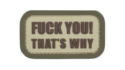 101 Inc PVC Velcro Patch "F**k You That's Why" (Tan)