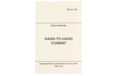 U.S. Army Hand-To-Hand Combat Field Manual